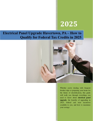 Electrical Panel Upgrade Havertown, PA – How to Qualify for Federal Tax Credits in 2025