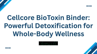 Cellcore BioToxin Binder Powerful Detoxification for Whole-Body Wellness