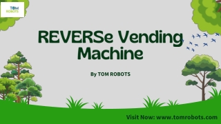 Reverse Vending Machines – Recycle and Earn Rewards