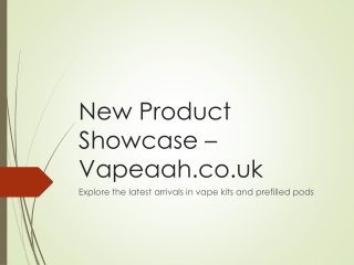 New Vape Product Launch 2025: Explore the Latest Kits & Prefilled Pods from Vape