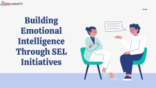 Building Emotional Intelligence Through SEL Initiatives