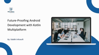 future proofing android development with kotlin