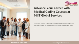Advance Your Career with Medical Coding Courses at MIIT Global Services