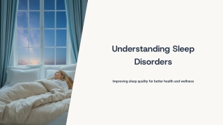 Understanding Sleep Disorders
