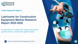 Lubricants for Construction Equipment Market, Global Outlook and Forecast 2025-2032