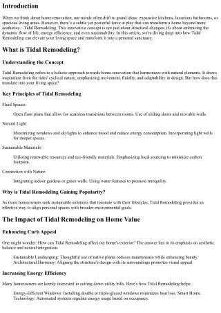 The Role of Tidal Remodeling in Transforming Homes
