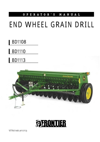 John Deere Frontier BD1108 BD1110 BD1113 End Wheel Grain Drill Operator’s Manual Instant Download (Publication No. 5YT70