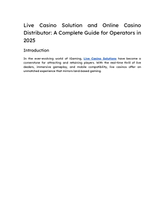 Live Casino Solution and Online Casino Distributor: A Complete Guide