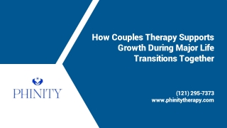 How Couples Therapy Supports Growth During Major Life Transitions Together