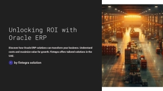 unlocking roi with oracle erp