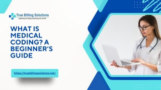 What Is Medical Coding A Beginner’s Guide