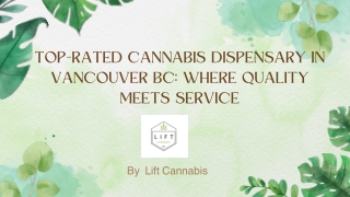 Top-Rated Cannabis Dispensary in Vancouver BC Where Quality Meets Service”