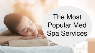 The Most Popular Med Spa Services