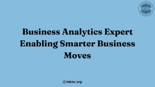 Business Analytics Expert Enabling Smarter Business Moves| IABAC