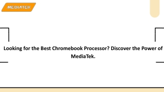 _Looking for the Best Chromebook Processor Discover the Power of MediaTek.