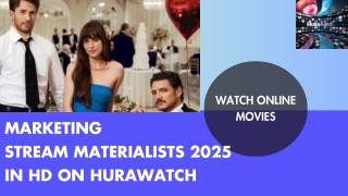 Materialists 2025 Movie Online – Watch in High Quality on HuraWatch