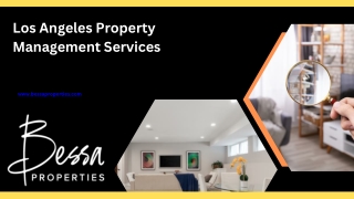 Los Angeles Property Management Services - www.bessaproperties.com