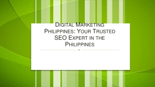 Digital Marketing Philippines Your Trusted SEO Expert in the Philippines