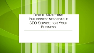 Digital Marketing Philippines Affordable SEO Service for Your Business