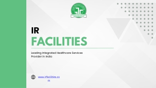Advanced IR Facilities for Minimally Invasive Treatments and Precision Care