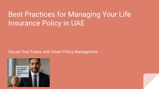 Best Practices for Managing Your Life Insurance Policy in UAE
