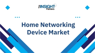 Home Networking Device Market Key Companies, Scope, and SWOT Analysis by 2031