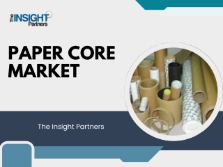 Paper Core Market
