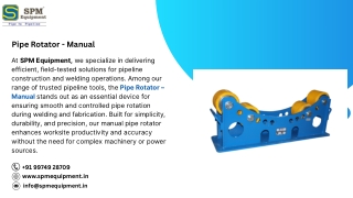 Pipe Rotator - Manual
