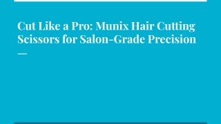 Cut Like a Pro_ Munix Hair Cutting Scissors for Salon-Grade Precision