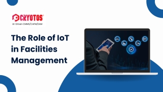 The Role of IoT in Facilities Management