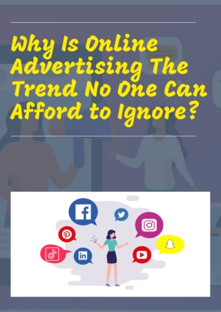 Why is online advertising the trend no one can afford to ignore