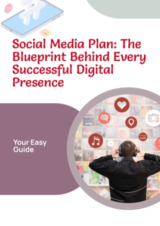 Social Media Plan: The Blueprint Behind Every Successful Digital Presence