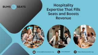 Hospitality Expertise That Fills Seats and Boosts Revenue