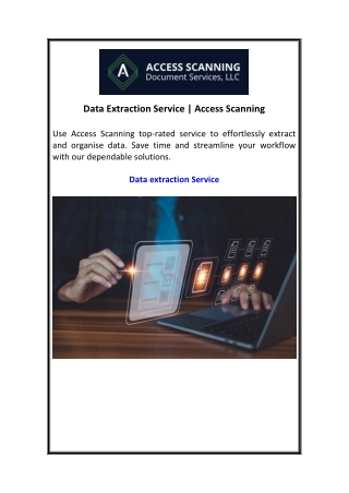 Data Extraction Service  Access Scanning
