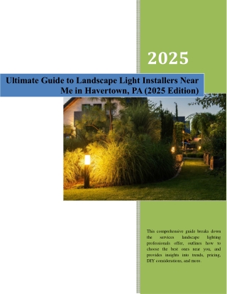 Ultimate Guide to Landscape Light Installers Near Me in Havertown