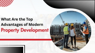 what are the top advantages of modern property