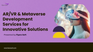 ARVR & Metaverse Development Services for Innovative Solutions
