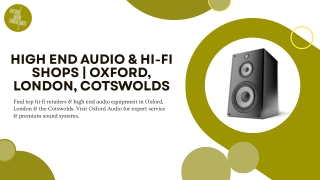 High End Audio & Hi-Fi Shops  Oxford, London, Cotswolds