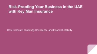 Risk-Proofing Your Business in the UAE with Key Man Insurance