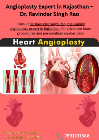 Angioplasty Expert in Rajasthan – Dr. Ravinder Singh Rao