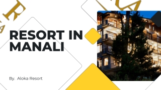 Resort in Manali