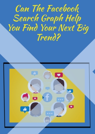 Can The Facebook Search Graph Help You Find Your Next Big Trend (2)