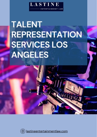 Talent Representation Services Los Angeles: Trusted Legal Support