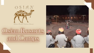 Discover Thar Desert Charm with Osian Resorts and Camps