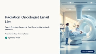 Radiation Oncologist Email List | Verified Oncology Contacts