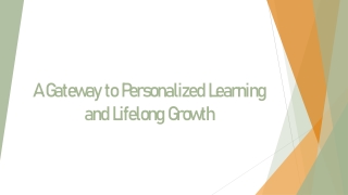 a g atew ay to p ersonalized l earning