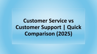 Customer Service vs Customer Support | Quick Comparison (2025)