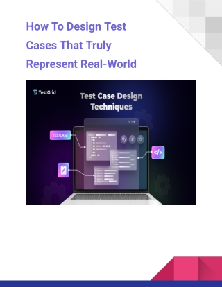 how to design test cases that truly represent