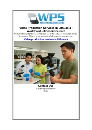 Video Production Services In Lithuania Worldproductionservice.com.