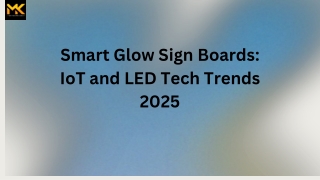 smart glow sign boar ds iot and led tech trends